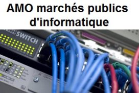 AMO marchés publics d'informatique