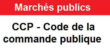 Code de la commande publique (CCP)