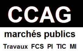 CCAG 2021 et 2009 Cahiers des Clauses Administratives Générales