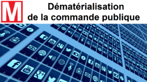 Dématérilisation commande publique